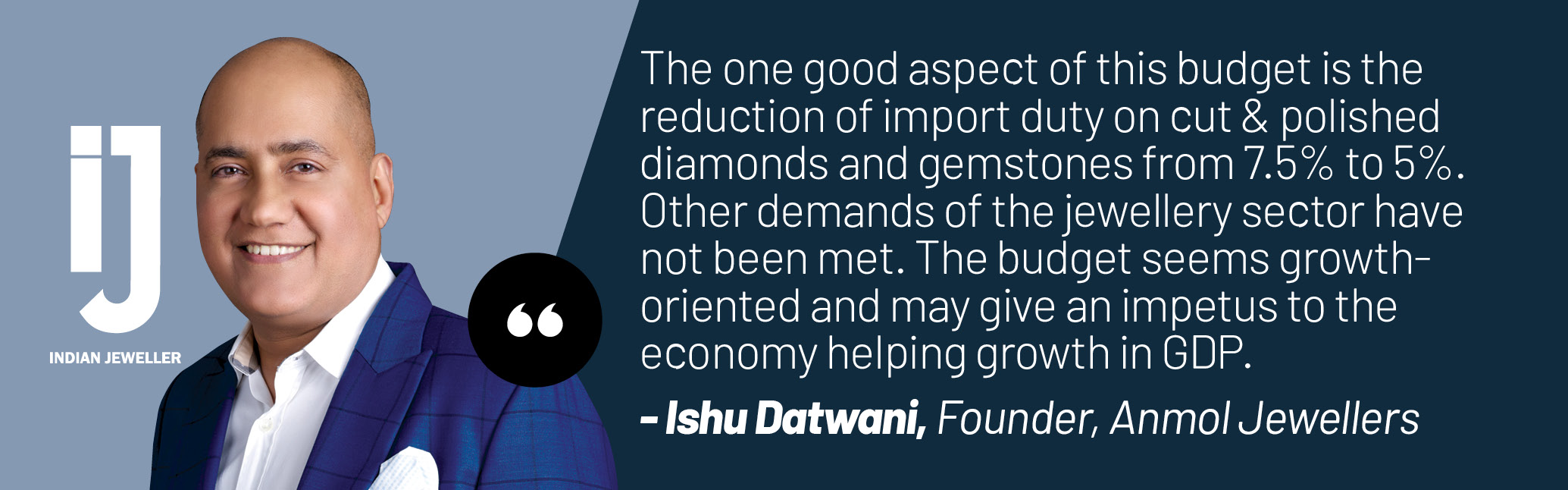 Ishu Datwani, Founder, Anmol Jewellers